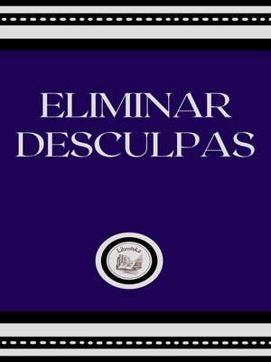cover image of ELIMINAR DESCULPAS